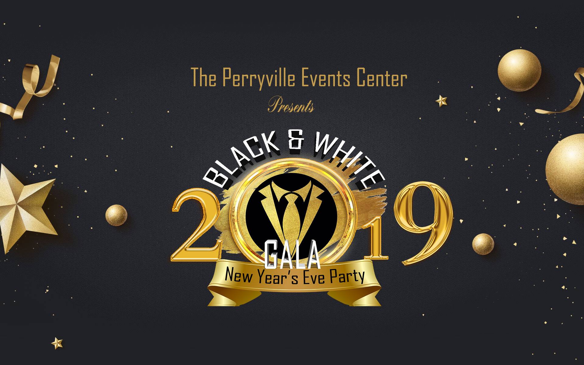 Perryville Entertainment Center New Years Eve Party